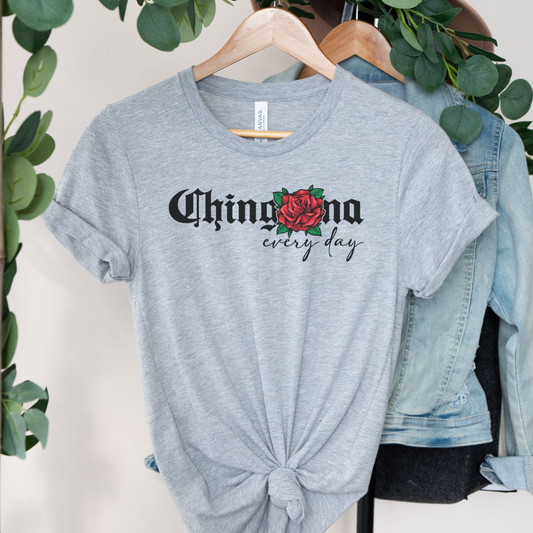 Chingona everyday Shirt with Rose